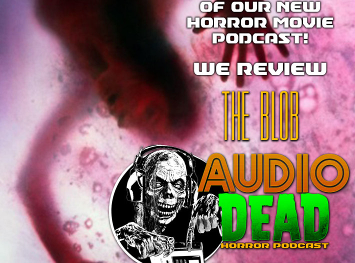 Horror Movie Podcast Movie Review The Blob (1988)