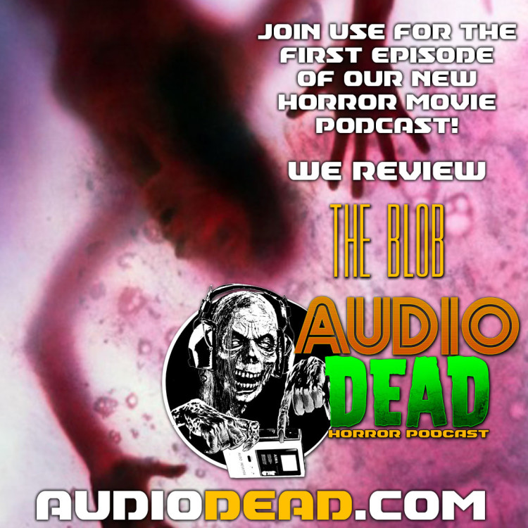 Horror Movie Podcast Movie Review The Blob (1988)