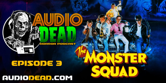 Audio Dead Episode 3 Monster Squad